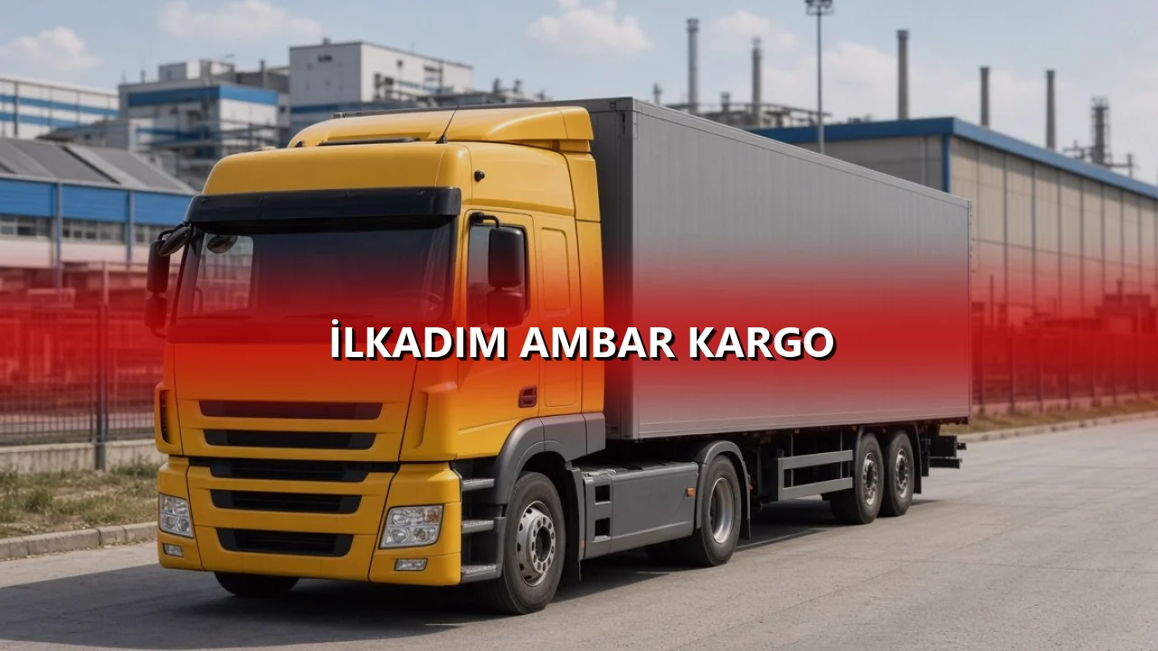 İlkadım Ambar Kargo